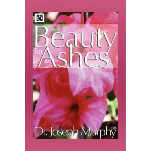 Beauty for Ashes