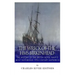 The Wreck of the HMS Birkenhead: The History of the British Royal Navy's Most Notorious 19th Century Shipwreck