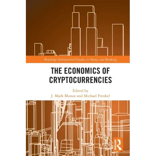 The Economics of Cryptocurrencies