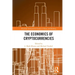 The Economics of Cryptocurrencies