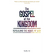 The Gospel of the Kingdom: Revealing the Heart of God