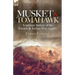 Musket & Tomahawk: A Military History of the French & Indian War, 1753-1760