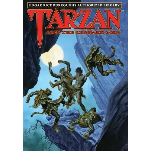 Tarzan and the Leopard Men: Edgar Rice Burroughs Authorized Library