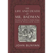 The Life and Death of Mr. Badman: Presented to the World in a Familiar Dialogue between Mr. Wiseman and Mr. Attentive