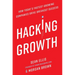 Hacking Growth: How Today's Fastest-Growing Companies Drive Breakout Success