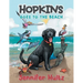 Hopkins Goes to the Beach