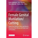 Female Genital Mutilation/Cutting: Global Zero Tolerance Policy and Diverse Responses from African and Asian Local Communities