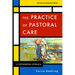 The Practice of Pastoral Care, Rev. and Exp. Ed