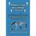 Perfecting Man From Lockup