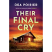 Their Final Cry: A completely addictive mystery thriller