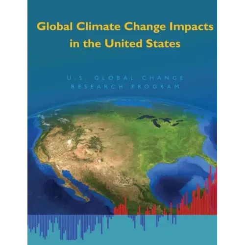 Global Climate Change Impacts in the United States