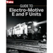 Guide to Electro-Motive E and F Units