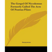 The Gospel of Nicodemus Formerly Called the Acts of Pontius Pilate