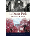 Ledroit Park: A History & Guide