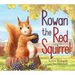 Rowan the Red Squirrel