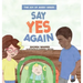 Say Yes Again