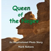 Queen of the Negev: An Inspirational Photo Story