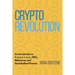 Crypto Revolution: An Introduction to Cryptocurrency, NFTs, Metaverse, and Decentralized Finance.