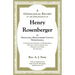 A Genealogical Record of the Descendants of Henry Rosenberger of Franconia, Montgomery County, Pennsylvania Together with historical and Biographical