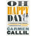 Oh Happy Day: Those Times and These Times
