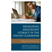 Developing Adolescent Literacy in the Online Classroom: Strategies for All Content Areas