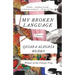 My Broken Language: A Memoir