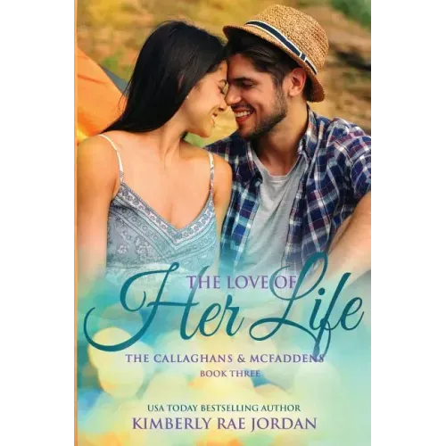 The Love of Her Life: A Christian Romance