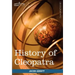 History of Cleopatra, Queen of Egypt