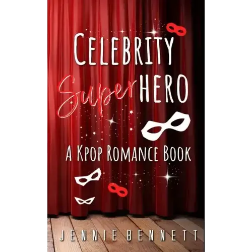 Celebrity Superhero: A K-Pop Romance Book