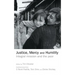 Justice, Mercy and Humility: Integral Mission and the Poor