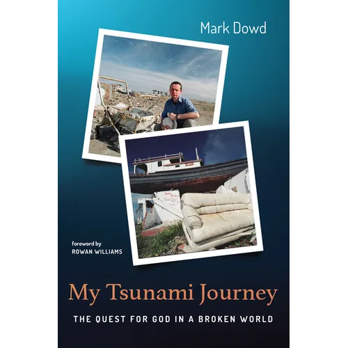 My Tsunami Journey: The Quest for God in a Broken World