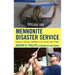 Mennonite Disaster Service: Building a Therapeutic Community after the Gulf Coast Storms