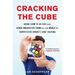 Cracking the Cube: Going Slow to Go Fast and Other Unexpected Turns in the World of Competitive Rubik's Cube Solving