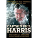 Captain Phil Harris: The Legendary Crab Fisherman, Our Hero, Our Dad
