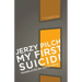 My First Suicide