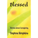 Blessed: Stories about Caregiving