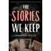 The Stories We Keep: A Novel of Motherhood, Mental Health & Hope