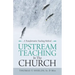Upstream Teaching in the Church: A Transformative Teaching Method