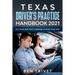 Texas Driver's Practice Handbook 2021 Put Your Best Foot Forward To Pass Your Test