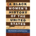 A Black Women's History of the United States