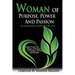 Woman of Purpose, Power and Passion: An Anthology of Hope & Direction