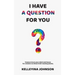 I Have a Question for You: Treasure hunt your mind and house for answers to these brain teasing poems.