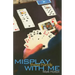 Misplay These Hands with Me