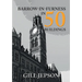 Barrow-In-Furness in 50 Buildings