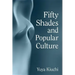 Fifty Shades and Popular Culture