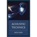 Acoustic Technics