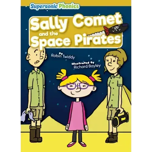 Sally Comet and the Space Pirates