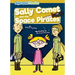 Sally Comet and the Space Pirates