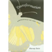 Transformation: Emergence of the Self Volume 7