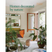Homes Decorated by Nature: Plants, Art and Material